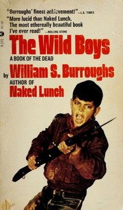 Cover of: The wild boys: a book of the dead