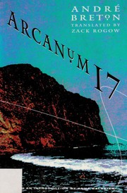 Cover of: Arcanum 17 by André Breton