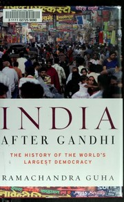 Cover of: India After Gandhi: The History of the World's Largest Democracy