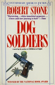 Cover of: Dog soldiers by Robert Stone