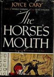 Cover of: The horse's mouth: a novel