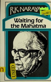 Cover of: Waiting for the Mahatma by Rasipuram Krishnaswamy Narayan