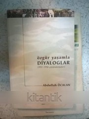 Özgür yaşamla diyaloglar by Abdullah Öcalan
