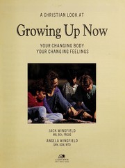 Cover of: Growing up now by Jack Wingfield
