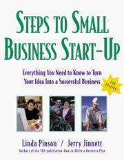 Cover of: Steps to Small Business Start-Up: Everything You Need to Know to Turn Your Idea into a Successful Business