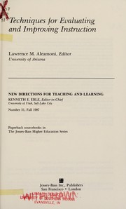 Cover of: Techniques for Evaluating and Improving Instruction (New Directions for Teaching and Learning)