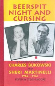 Cover of: Beerspit Night and Cursing: the correspondence of Charles Bukowski and Sheri Martinelli, 1960-1967