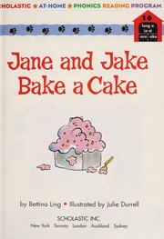 Cover of: Jane and Jake bake a cake (Scholastic at-home phonics reading program no. 16)