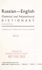Russian-English technical and chemical dictionary by Ludmilla Ignatiev Callaham