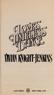 Cover of: Love's timeless dance by Vivian Knight-Jenkins