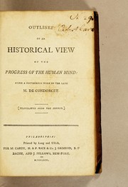Cover of: Outlines of an historical view of the progress of the human mind