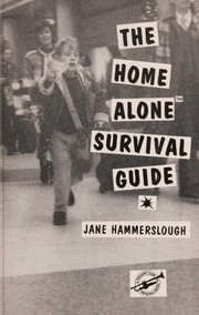 Cover of: Home Alone Survival Guide, The