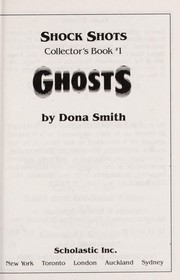 Cover of: Ghosts (Shock Shots Collector's Book No 1) by Dona Smith