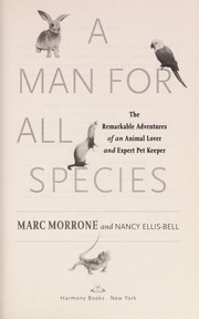 A man for all species by Marc Morrone