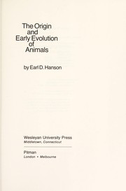 Cover of: The origin and early evolution of animals