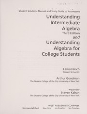 Cover of: Student solutions manual to accompany Understanding intermediate algebra and Understanding algebra for college students