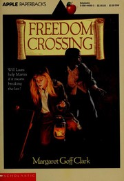 Cover of: Freedom crossing by Margaret Goff Clark
