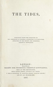 Cover of: The Tides: Published under the direction of the Committee of General Literature and Education appointed by the Society for Promoting Christian Knowledge