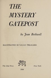 Cover of: The mystery gatepost.