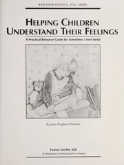 Cover of: Helping Children Understand Their Feelings (Kids Have Feelings, Too - F0926)