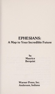 Cover of: Ephesians: A map to your incredible future