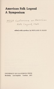 Cover of: American folk legend by UCLA Conference on American Folk Legend 1969.