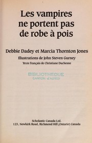 Cover of: Les vampires ne portent pas de robe a pois by Debbie Dadey