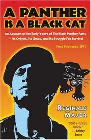 Cover of: A Panther is a Black Cat: An Account of the Early Years of The Black Panther Party - Its Origins, Its Goals, and Its Struggle for Survival
