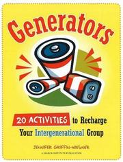 Cover of: Generators: 20 activities to recharge your intergenerational group