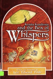Kendra Kandlestar And the Box of Whispers by Lee Edward Fodi