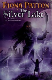 Cover of: The Silver Lake (The Warriors of Estavia)