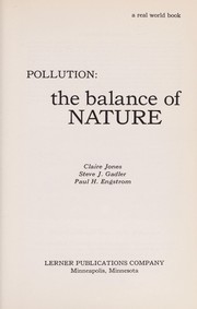 Cover of: Pollution: the balance of nature