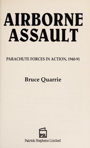 Cover of: Airborne assault: parachute forces in action 1940-91
