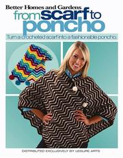 Cover of: From Scarf to Poncho (Leisure Arts #4217)