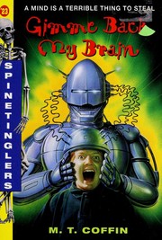 Cover of: Gimme Back My Brain (Spinetingler)