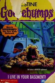 Cover of: Goosebumps - I Live In Your Basement