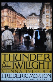 Cover of: Thunder at twilight: Vienna 1913-1914