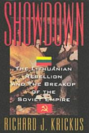 Cover of: Showdown: The Lithuanian Rebellion and the Breakup of the Soviet Empire