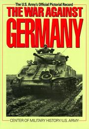Cover of: The War Against Germany: Europe and Adjacent Areas (Association of the United States Army)