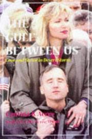 Cover of: The Gulf between us: love and terror in Desert Storm