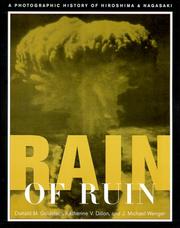 Cover of: Rain of Ruin: A Photographic History of Hiroshima and Nagasaki (America Goes to War)