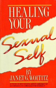 Cover of: Healing your sexual self