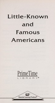 Little-known and famous Americans