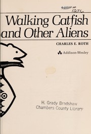 Walking catfish and other aliens by Charles Edmund Roth