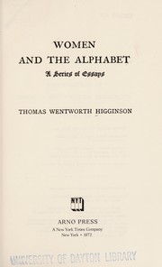 Cover of: Women and the alphabet: a series of essays.