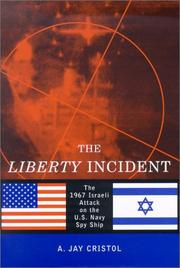 Cover of: The Liberty Incident by A. Jay Cristol