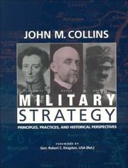 Cover of: Military Strategy: Principles, Practices, and Historical Perspectives