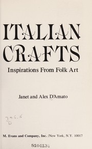 Cover of: Italian crafts by Janet D'Amato