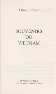Cover of: Souvenirs du Vietnam by Danielle Steel