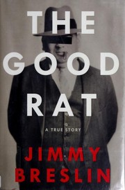 Cover of: The Good Rat: A True Story